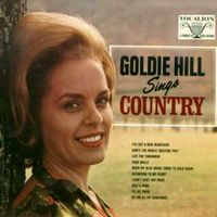 Goldie Hill - Goldie Hill Sings Country